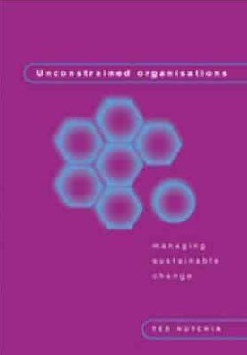 Unconstrained Organizations: Managing Sustainable Change