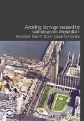 Avoiding Damage Caused by Soil-structure Interaction: Lessons learnt from Case Histories