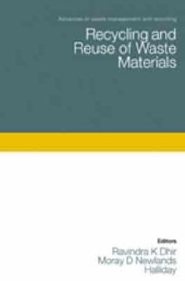 Recycling and Reuse of Waste Materials