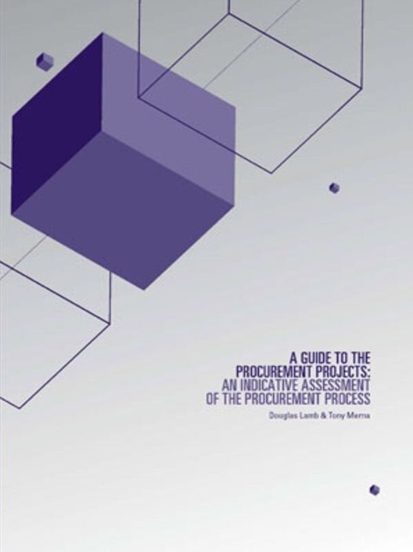 A Guide to the Procurement of Privately Financed Projects: An Indicative Assessment of the Procurement Process