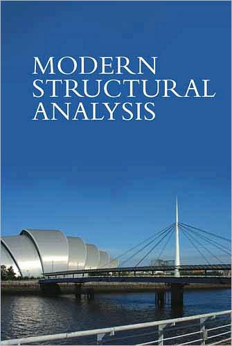 Modern Structural Analysis - Modelling Process and Guidance