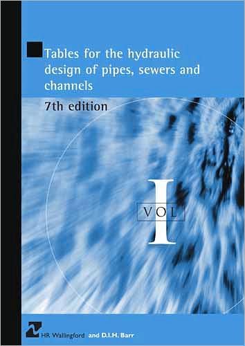 Tables for the Hydraulic Design of Pipes, Sewers and Channels, 8th edition (2 Volume set)