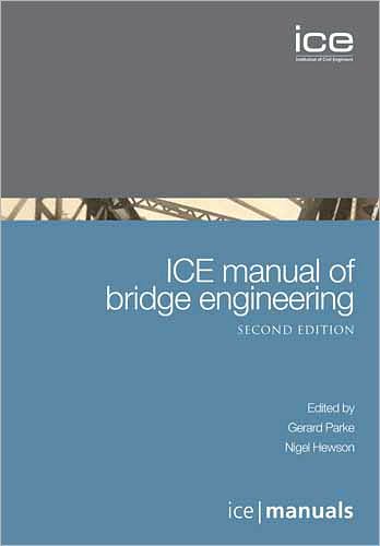 ICE Manual of Bridge Engineering, 2nd Edition