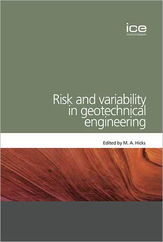 Risk & Variability In Geotechnical Engineering