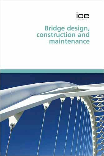 Bridge Design Construction And Maintenance