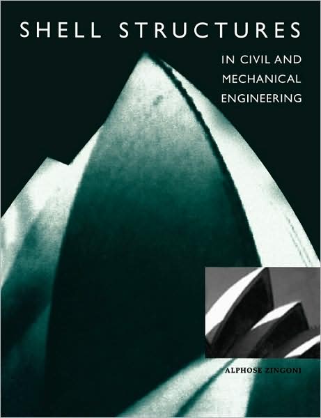 Shell Structures In Civil And Mechanical Engineering
