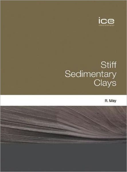 Stiff Sedimentary Clays: Geotechnique 2007 Symposium in Print
