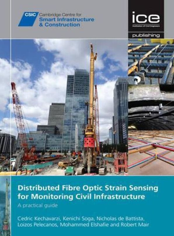 Distributed Fibre Optic Strain Sensing for Monitoring Civil Infrastructures : A Practical Guide