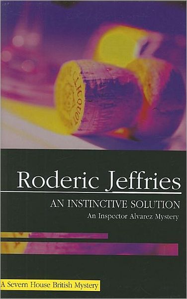 An Instinctive Solution (Inspector Alvarez Series #32)