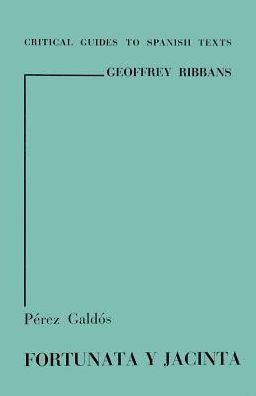 Perez Galdos: Fortunata y Jacinta