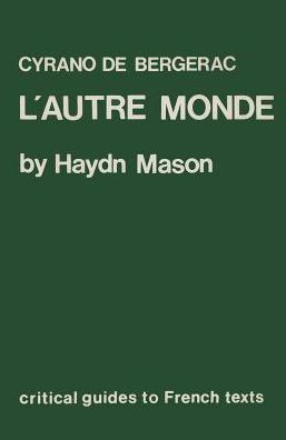 Cyrano de Bergerac: L' Autre Monde