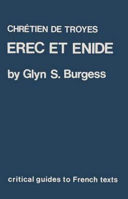 Chretien de Troyes: Erec et Enide