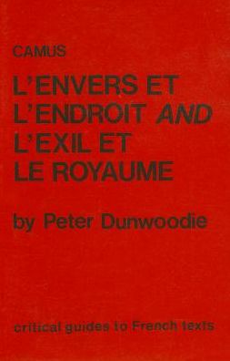 Camus: Envers Et L'Endroit and Exil Et Le Royaume