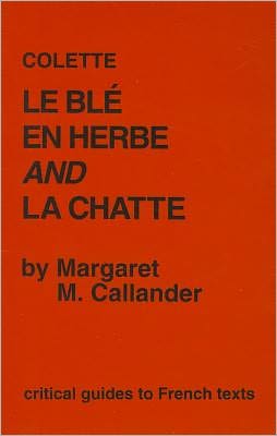Colette: Le Ble en Herbe and La Chatte
