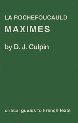 La Rochefoucauld: Maximes