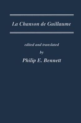 Chanson (La) de Guillaume Vol.II: Text and Translation