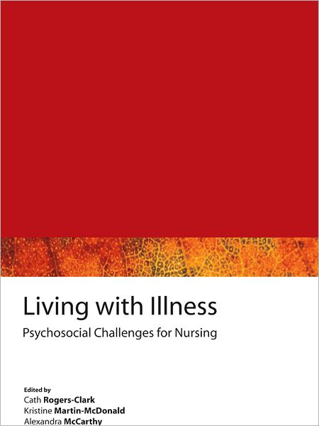 Living with Illness: Psychosocial Challenges