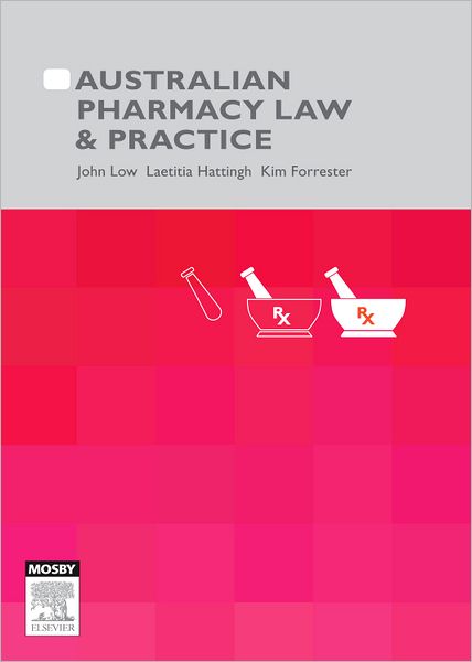 Australian Pharmacy Law and Practice - E-Book