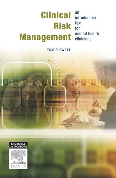 Clinical Risk Management: An introductory text for mental health professionals