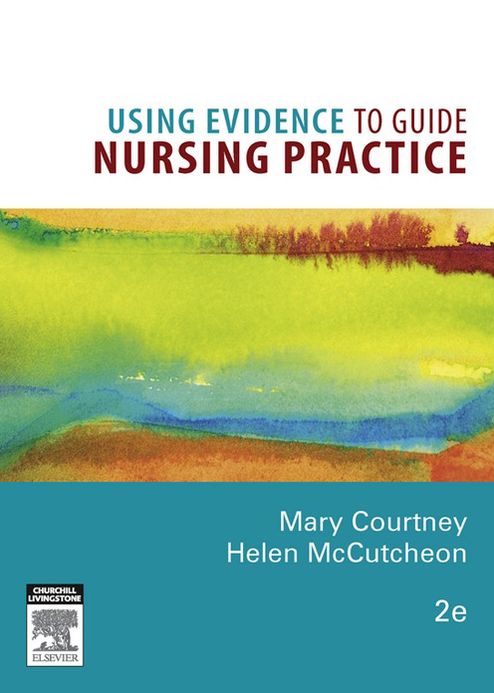 Using Evidence to Guide Nursing Practice