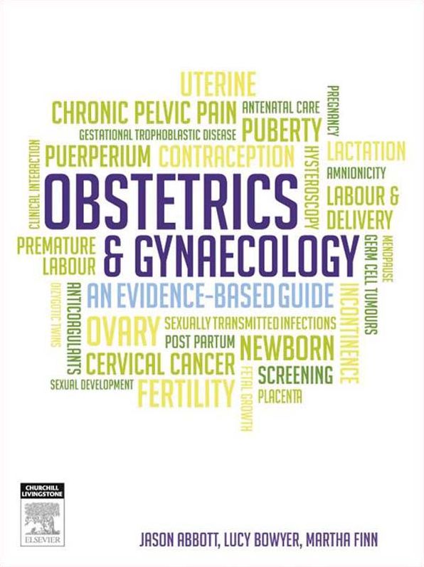 Obstetrics and Gynaecology: an evidence-based guide