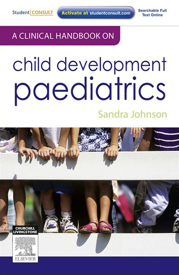 A Clinical Handbook on Child Development Paediatrics - E-Book
