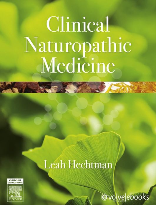 Clinical Naturopathic Medicine - E-Book