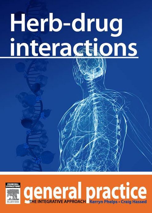 Herb-drug Interactions: General Practice: The Integrative Approach Series