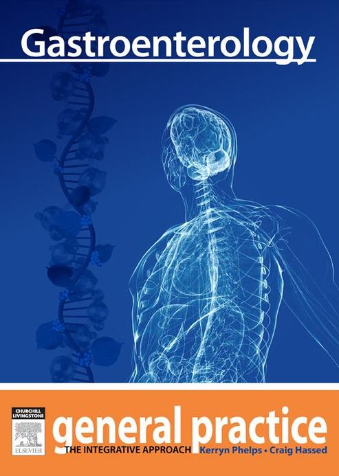 Gastroenterology: General Practice: The Integrative Approach Series