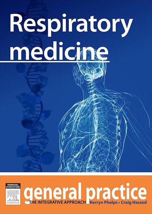 Respiratory Medicine: General Practice: The Integrative Approach Series
