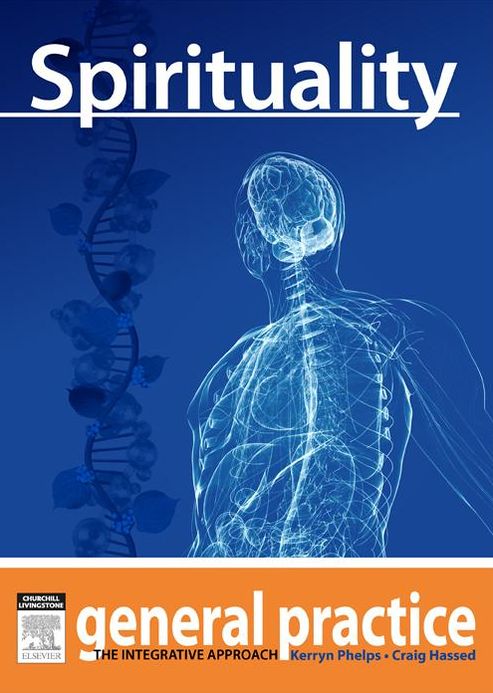 Spirituality: General Practice: The Integrative Approach Series