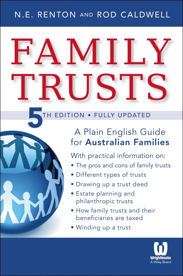 Family Trusts: A Plain English Guide for Australian Families, 5th Edition