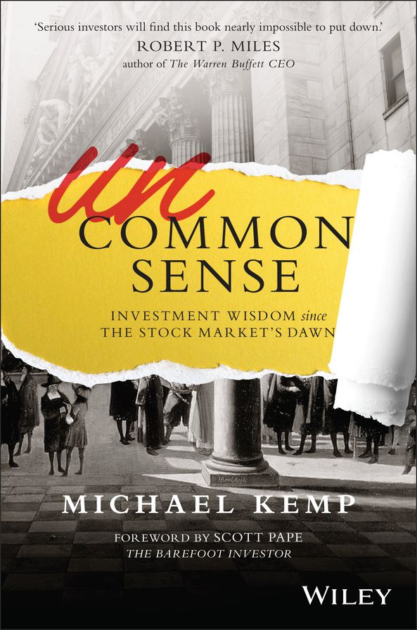 Uncommon Sense: Investment Wisdom Since the Stock Market's Dawn