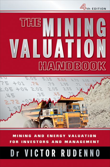 The Mining Valuation Handbook: Mining and Energy Valuation for Investors and Management