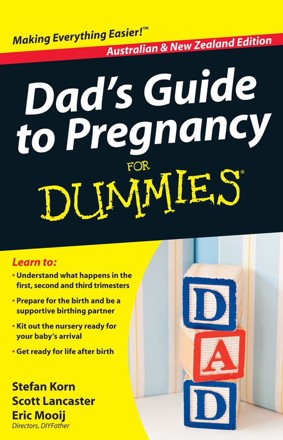 Dad's Guide to Pregnancy For Dummies, Australian and New Zealand Edition