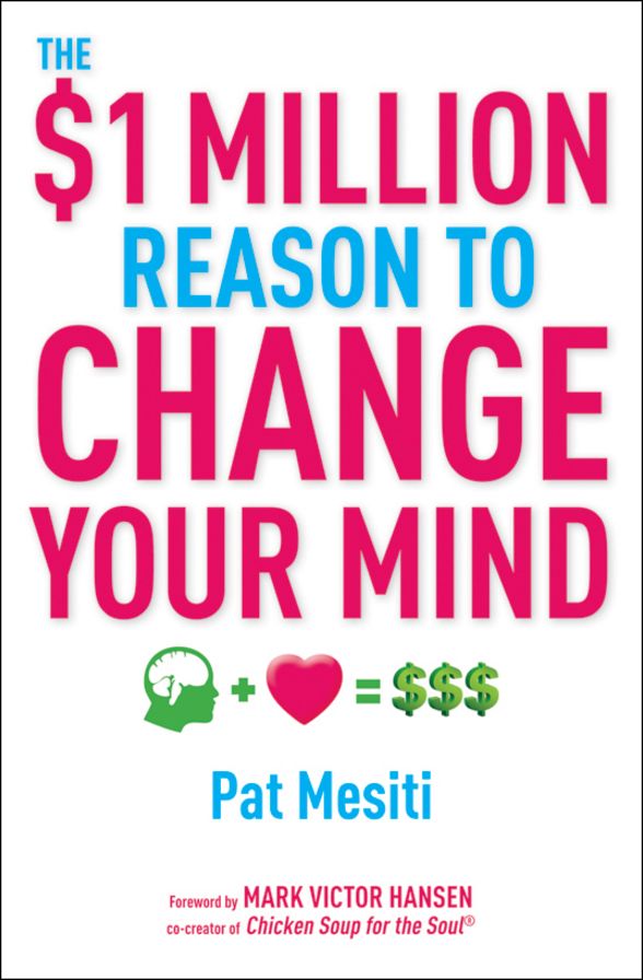 The $1 Million Reason to Change Your Mind