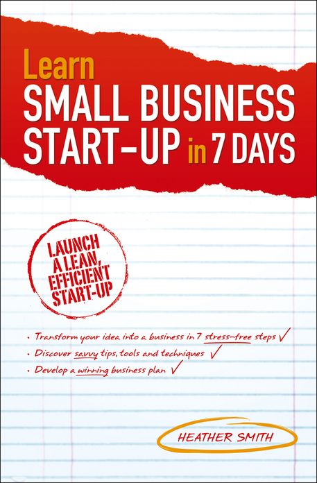 Learn Small Business Startup in 7 Days