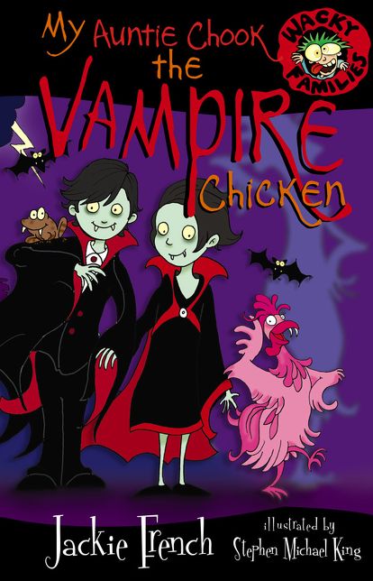 My Auntie Chook The Vampire Chicken