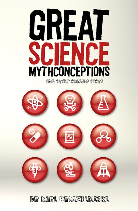 Great Science Mythconceptions