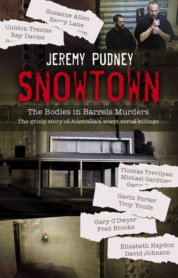 Snowtown: The Bodies in Barrels Murders