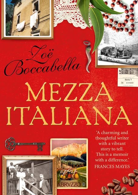 Mezza Italiana: An Enchanting Story About Love, Family, La Dolce Vita and Finding Your Place in the World