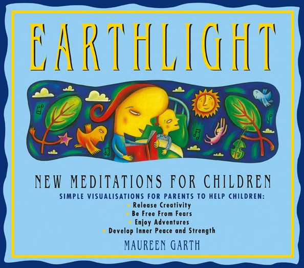 Earthlight New Meditations For Children