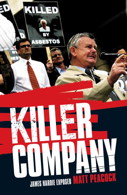 Killer Company: James Hardie Exposed