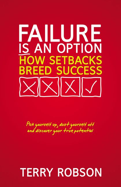 Failure is an Option: How setbacks breed success