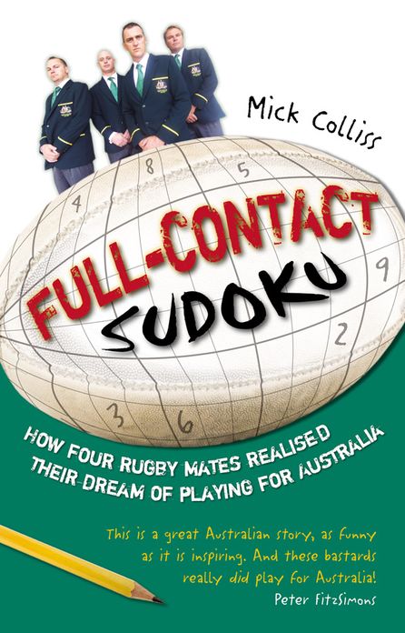 Full Contact Sudoku: How Four Rugby Mates Realised Their Dream of Playing for Australia
