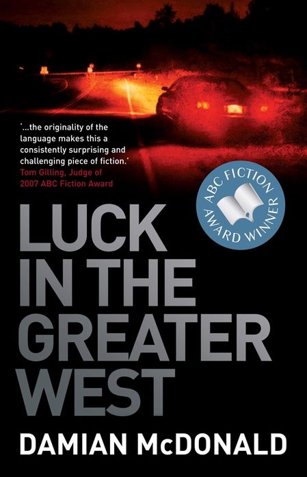 Luck in the Greater West