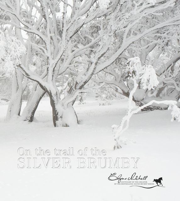 On the Trail of the Silver Brumby