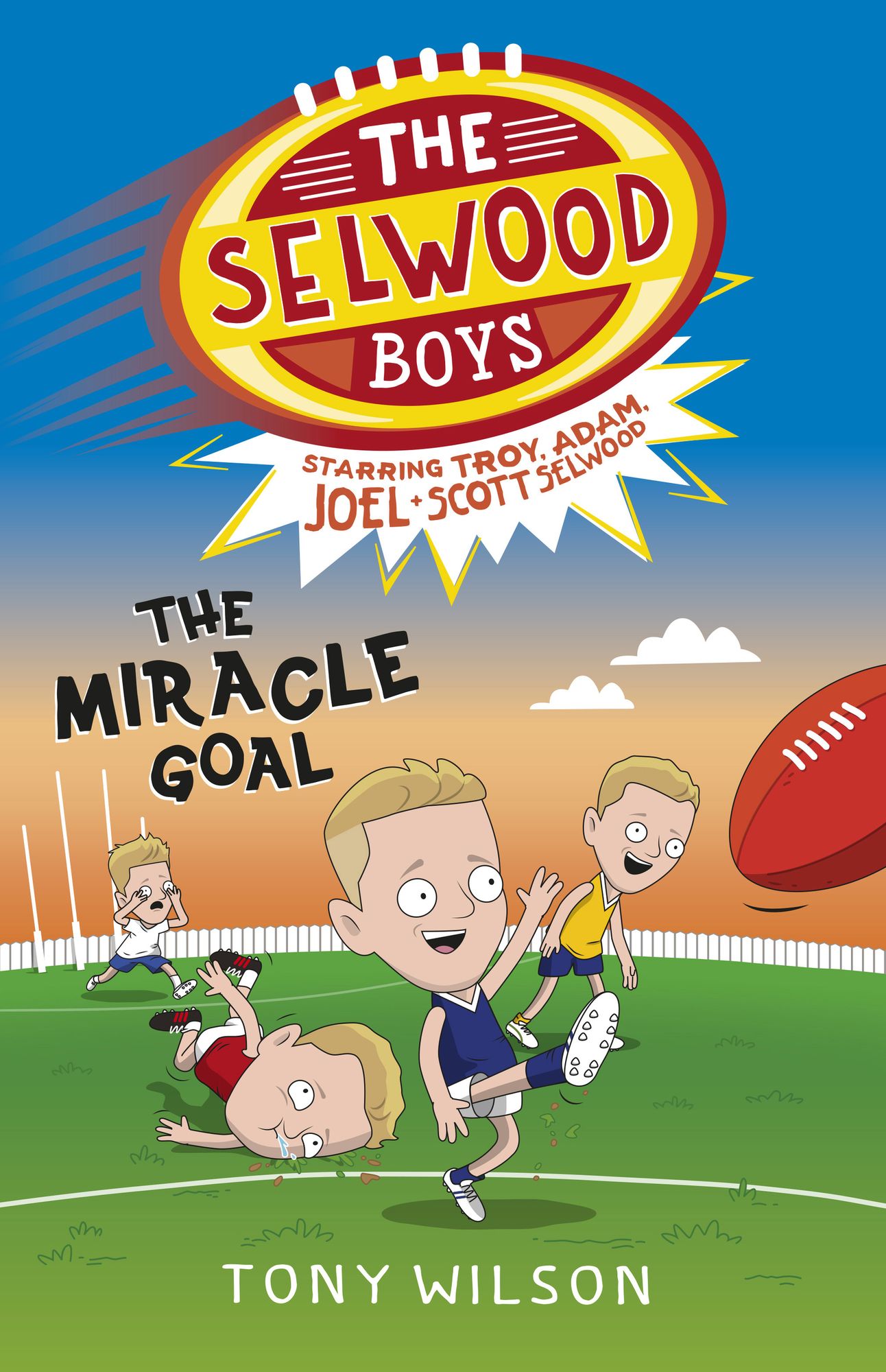 The Selwood Boys: The Miracle Goal