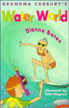 Grandma Cadbury's Water World