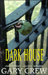 Dark House